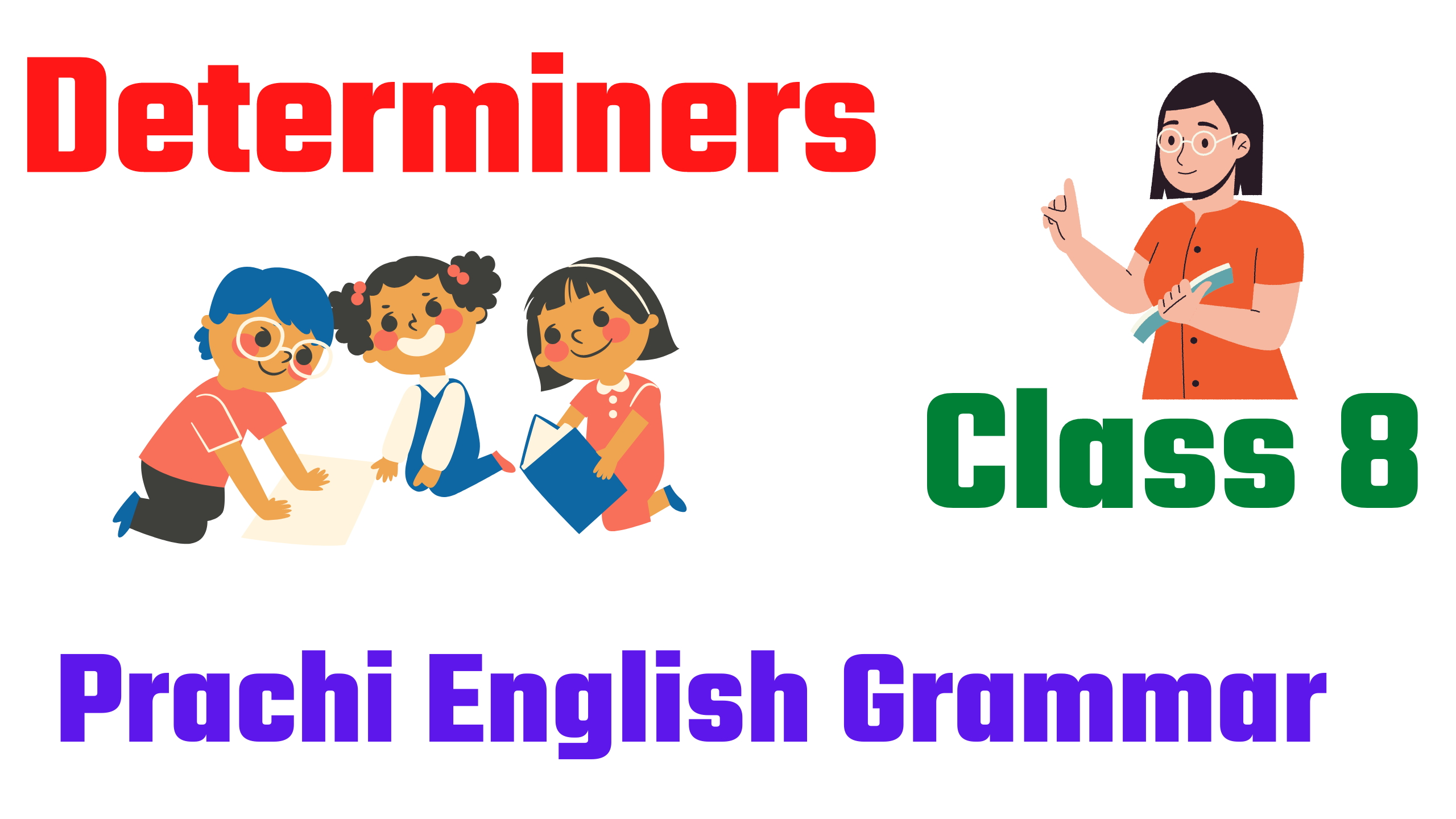 Determiner Prachi English Grammar Chapter 11