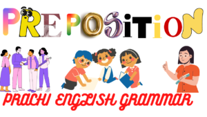 Prachi English grammar Preposition || Class 8 || Chapter 11|| Preposition