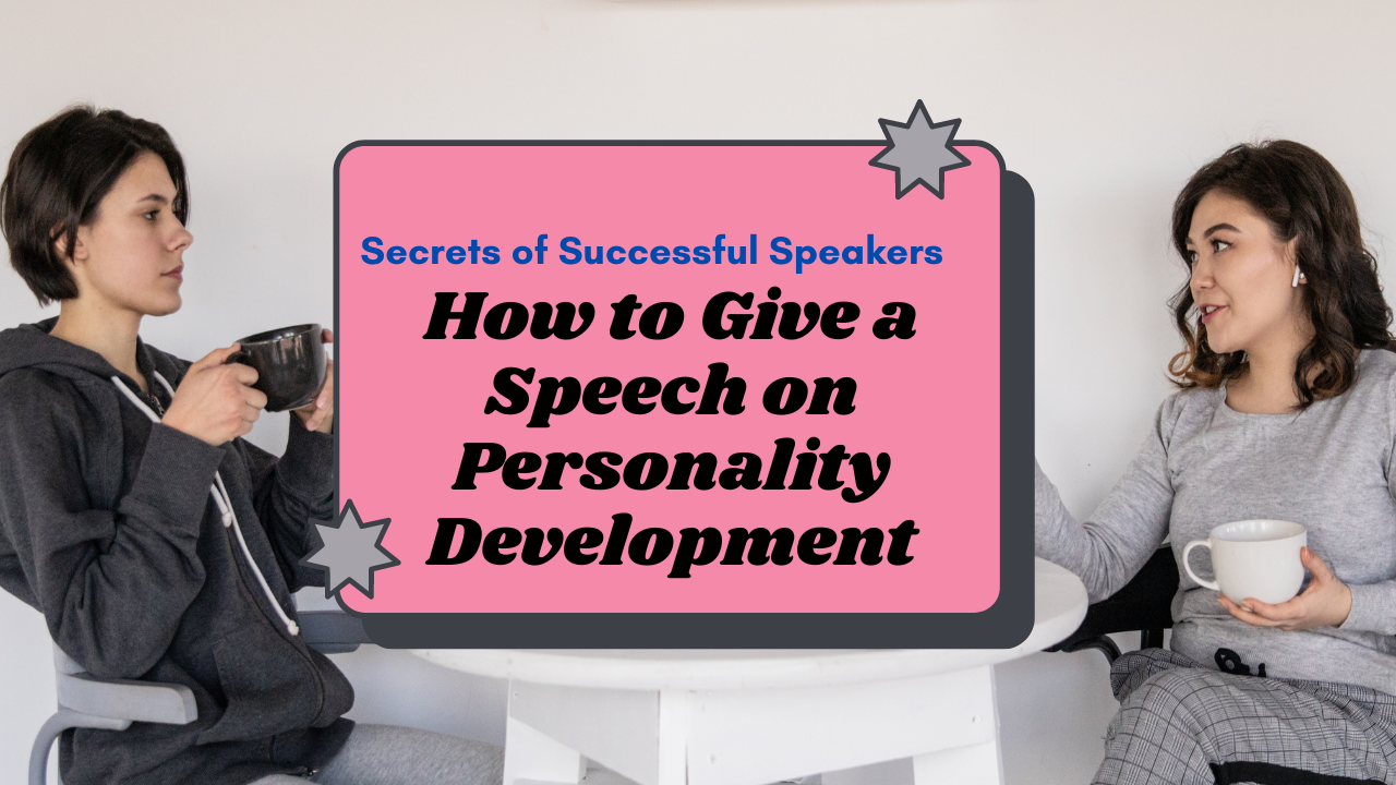 how-to-give-a-speech-on-personality-development-importance-of