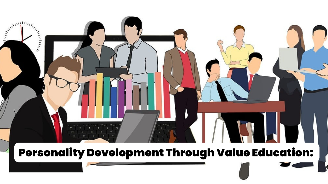 Personality Development Through Value Education: Unveiling the Path to Transformation #Rank 1