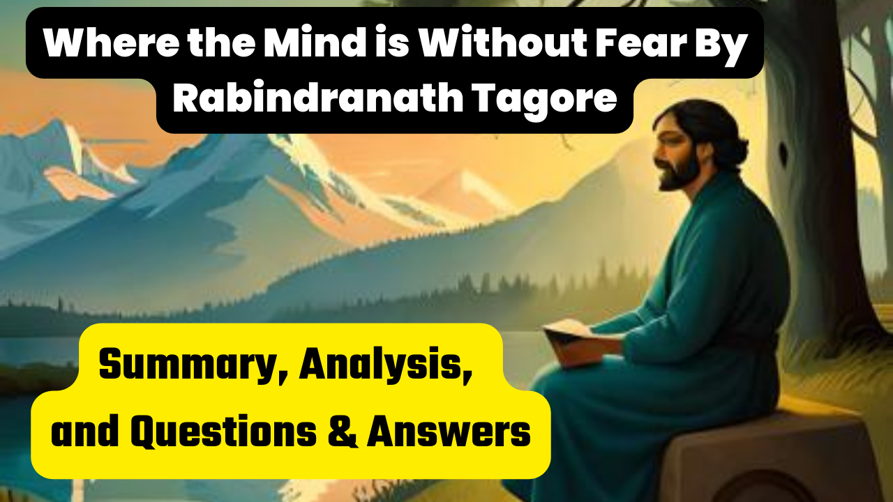 Where the Mind is Without Fear By Rabindranath Tagore